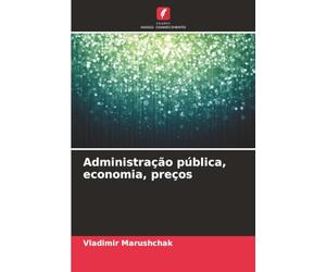 Administração pública, economia, preços