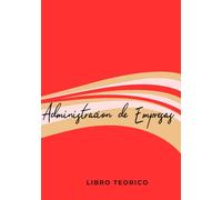 ADMINISTRACION DE EMPRESAS LIBRO TEORICO