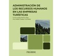 Administración de los recursos humanos en las empresas turísticas