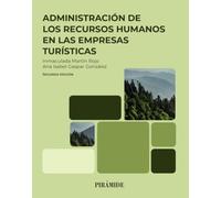 Administración de los recursos humanos en las empresas turísticas (Economía y Empresa)