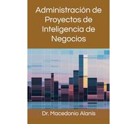 Administración de Proyectos de Inteligencia de Negocios