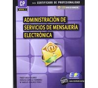 Administración de servicios de mensajería electrónica (MF0496_3) (CERTIFICADO DE PROFESIONALIDAD)