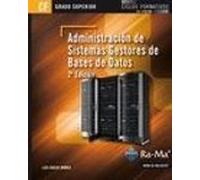 Administración de sistemas gestores de bases de datos. 2ª edición (grado superior) (TEXTO CICLOS FORMATIVOS)