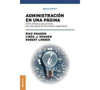 Administración en una página: Cómo alinearse para el éxito con una página de información significativa (MANAGEMENT)