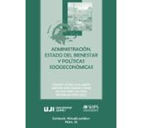 Administración Estado Del Bienestar Y Políticas Socioeconómicas