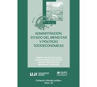 Administración, Estado del Bienestar y políticas socioeconómicas: 25 (Estudis jurídics)