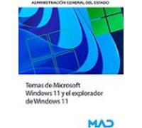 Administración General Del Estado. Microsoft Windows 11 Y El Expl Orad