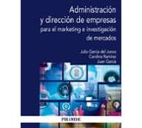 Administración Y Dirección De Empresas Para El Marketing E Investigación De Mercados