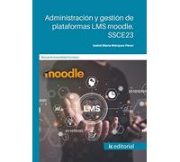 Administración y gestión de plataformas LMS moodle. SSCE23