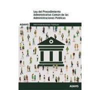 Administraciones Publicas. Ley Del Procedimiento Administrativo Comun
