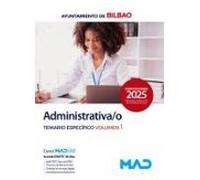 Administrativa/o del Ayuntamiento de Bilbao. Temario específico. Volumen 1