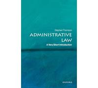 Administrative Law: A Very Short Introduction