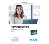 Administrativo/a (acceso Libre). Temario (vol. 5): Bloque Vi