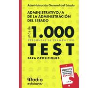 Administrativo/a de la Administración del Estado. Más de 1.000 preguntas de examen tipo test para oposiciones