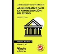 Administrativo/a de la Administración del Estado. Temario. Volumen 3. Bloques IV y V. Acceso libre