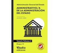Administrativo a de la Administración del Estado. Temario. Volumen 4. Bloque VI. Acceso Libre (OPOSICIONES)