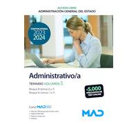 Administrativo/a de la Administración General del Estado (Acceso Libre). Temario volumen 3 Bloques III y IV