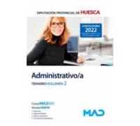 Administrativo/a de la Diputación Provincial de Huesca. Temario volumen 2