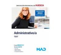 Administrativo/a de la Diputación Provincial de Huesca. Test