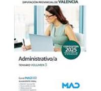 Administrativo/a De La Diputación Provincial De Valencia. Temario Volu