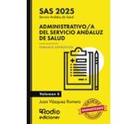 Administrativo/a del Servicio Andaluz de Salud. SAS. Temario Específico. Volumen 2 (OPOSICIONES)