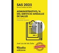 Administrativo/a del Servicio Andaluz de Salud. Temario Común. SAS