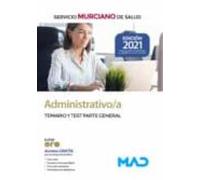Administrativo/a Del Servicio Murciano De Salud. Temario Parte General Y Test