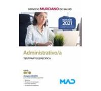 Administrativo/a Del Servicio Murciano De Salud. Test Parte Específica