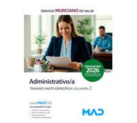 ADMINISTRATIVO/A TEMARIO PARTE ESPECIFICA 2 SERVICIO MURCIAN