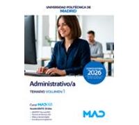 Administrativo/a. Universidad Politécnica de Madrid. Temario volumen 1