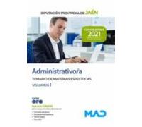 Administrativo De La Diputación Provincial De Jaén. Temario De Materias Específicas Volumen 1