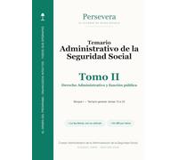 Administrativo de la Seguridad Social · Temario · Tomo II: Derecho Administrativo y función pública · 11 temas íntegros · Bloque I, temas 13 a 23 · Acceso libre · Edición 2026
