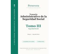 Administrativo de la Seguridad Social · Temario · Tomo III: Seguridad Social · 13 temas íntegros · Bloque II · Acceso libre · Edición 2026