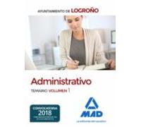 Administrativo Del Ayuntamiento De Logroño: Temario (vol. 1)