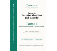 Administrativo del Estado · Temario · Tomo I: Organización del Estado y oficinas públicas · 15 temas íntegros · Bloques I y II · Ingreso libre · Edición 2026