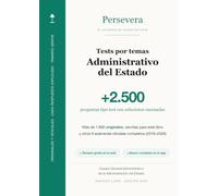 Administrativo del Estado · Tests por temas: +2.500 preguntas tipo test con soluciones razonadas · Parte teórica del examen · Turno libre · Edición 2026