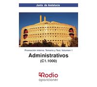 Administrativos (C1.1000) Junta de Andalucía. Promoción interna. Temario y Test. Volumen 1 (SIN COLECCION)
