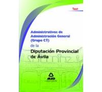 Administrativos De Administración General (grupo C1) De La Diputación Provincial De Ávila. Test