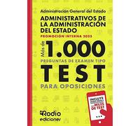 Administrativos de la Administración del Estado. PROMOCIÓN INTERNA 2023. Más de mil preguntas tipo test para oposiciones