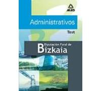 Administrativos De La Diputacion Foral De Bizkaia: Test