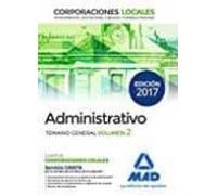 Administrativos De Las Corporaciones Locales. Temario General Volumen 2