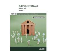 ADMINISTRATIVOS TURNO LIBRE. TEMARIO 4 (OPOSICIONES)