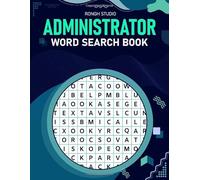 Administrator Word Search Book: A Puzzle Book With Administrator Terms Theme