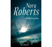 Admiración | Nora Roberts
