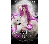 Admirée du Loup (La Meute McCullough)