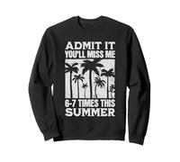 Admit it Funny Last Day School 6-7 Meme Sudadera