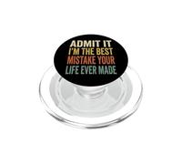 Admit It Im The Best Mistake Funny Retro Parejas Cita PopSockets PopGrip para MagSafe