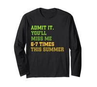 Admit It You'Ll Miss Me 6-7 Times This Summer Funny Last Day Manga Larga