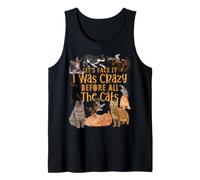 Admitámoslo: «Yo Estaba Loco Antes de los Gatos», Divertido Regalo Camiseta sin Mangas