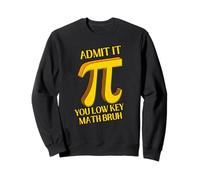 Admite Que Te Gustan Las Matemáticas En Clave Baja Bruh Sudadera